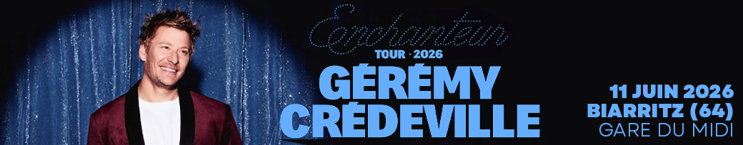G&eacute;r&eacute;my Credeville - Enchanteur biarritz 2026
